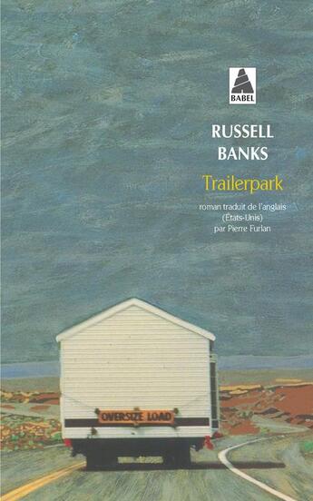 Couverture du livre « Trailerpark » de Russell Banks aux éditions Actes Sud