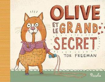 Couverture du livre « Olive et le grand secret » de  aux éditions Piccolia