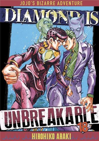 Couverture du livre « Jojo's bizarre adventure - saison 4 ; diamond is unbreakable Tome 18 » de Hirohiko Araki aux éditions Delcourt