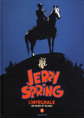 Couverture du livre « Jerry Spring ; intégrale Tome 1 » de Jije aux éditions Dupuis