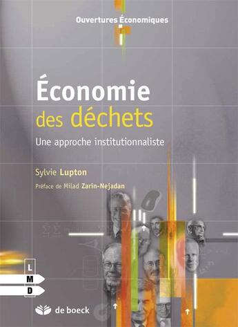 Couverture du livre « Économie des dechets » de Lupton Sylvie aux éditions De Boeck Superieur