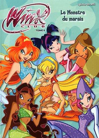 Couverture du livre « Winx Club t.6 ; le monstre du marais » de  aux éditions Panini