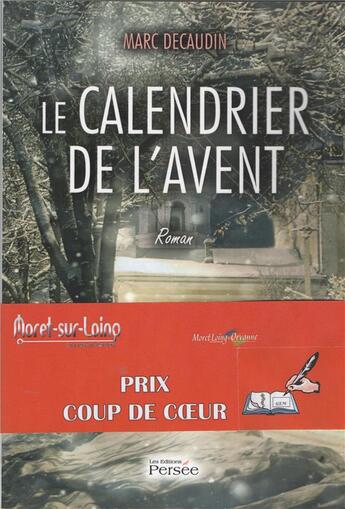 Couverture du livre « Le calendrier de l'avent » de Marc Decaudin aux éditions Persee