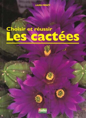 Couverture du livre « Les Cactees » de Laura Fronty aux éditions Rustica