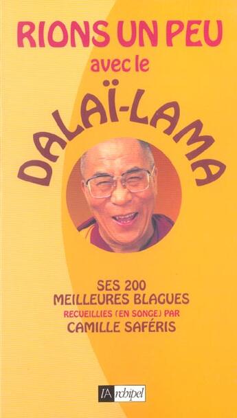 Couverture du livre « Rions un peu avec le dalai-lama » de Camille Saferis aux éditions Archipel