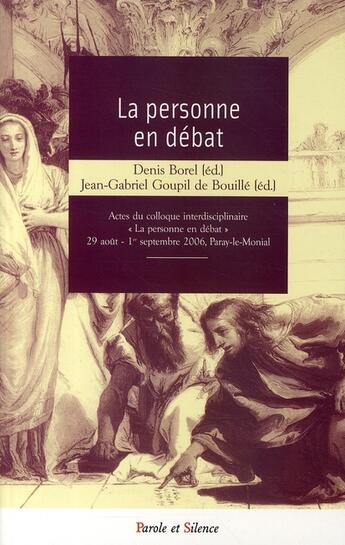Couverture du livre « La personne humaine en débat » de Borel Goupil aux éditions Parole Et Silence