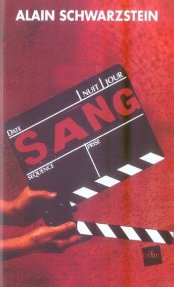 Couverture du livre « Sang » de Alain Schwarzstein aux éditions Edite