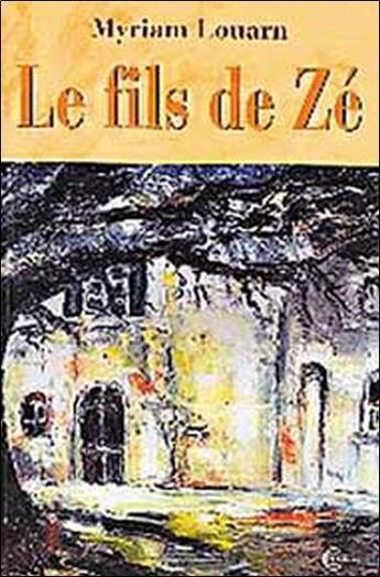 Couverture du livre « Fils de ze » de Myriam Louarn aux éditions Clc