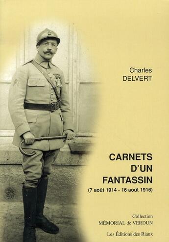 Couverture du livre « Carnets d'un fantassin » de Charles Delvert aux éditions Des Riaux