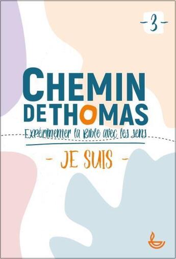 Couverture du livre « Chemin de Thomas Tome 3 : je suis » de Louise Dibling et Collectif aux éditions Llb Suisse