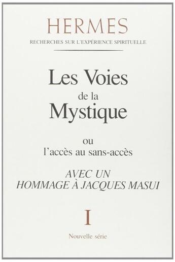 Couverture du livre « Hermès t.1 ; les voies de la mystique » de  aux éditions Les Deux Oceans