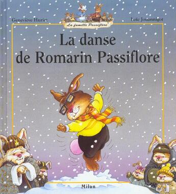 Couverture du livre « La famille Passiflore : La danse de Romarin Passiflore » de Genevieve Huriet et Loic Jouannigot aux éditions Milan