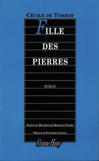 Couverture du livre « Fille des pierres » de Cecile De Tormay aux éditions Viviane Hamy