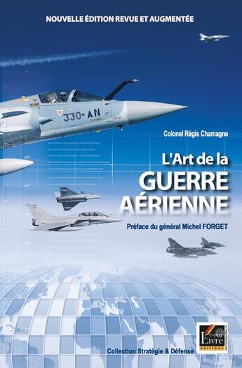 Couverture du livre « L'art de la guerre aérienne » de Regis Chamagne aux éditions Regi Arm