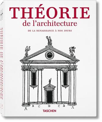 Couverture du livre « Théorie de l'architecture de la renaissance à nos jours » de Christof Thoenes et Bernd Evers aux éditions Taschen