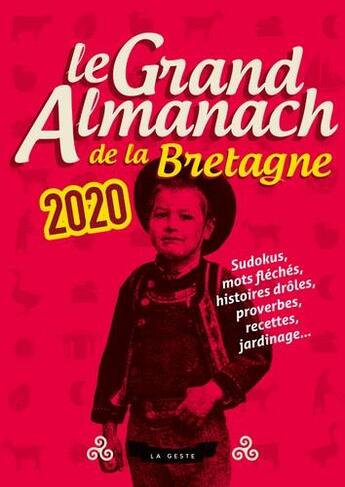 Couverture du livre « Le grand almanach : le grand almanach de la Bretagne 2020 » de Geste Editions aux éditions Geste