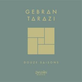 Couverture du livre « Douze saisons » de Gebran Tarazi aux éditions Zaman Books