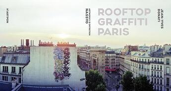 Couverture du livre « Rooftop graffiti Paris » de Nassyo et Jean-Yves Donati aux éditions Hartpon