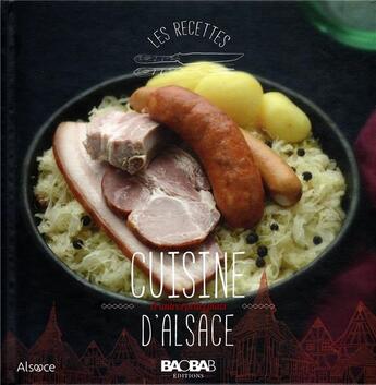 Couverture du livre « Cuisine d'alsace et autres petits plats » de Zipper/A. Godin E aux éditions Baobab Editions