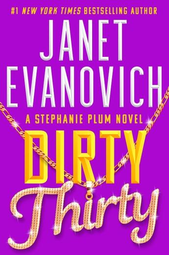 Couverture du livre « DIRTY THIRTY - STEPHANIE PLUM » de Janet Evanovich aux éditions Hachette