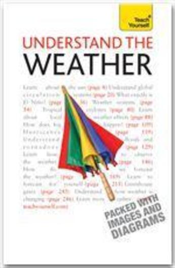 Couverture du livre « Understand the weather » de Peter Innes aux éditions Teach Yourself