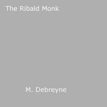 Couverture du livre « The Ribald Monk » de M. Debreyne aux éditions Epagine