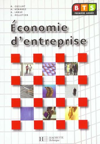 Couverture du livre « Economie D'Entreprise Bts 1 » de A Caillat et H Keradec aux éditions Hachette Education