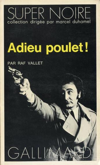 Couverture du livre « Adieu poulet ! » de Raf Vallet aux éditions Gallimard