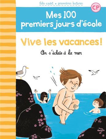 Couverture du livre « Vive les vacances ! on s'éclate à la mer » de Mathilde Brechet et Amandine Laprun aux éditions Gallimard-jeunesse