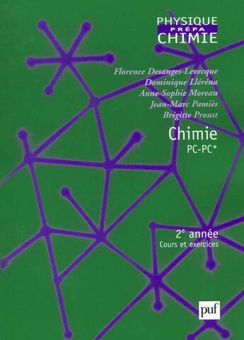 Couverture du livre « Chimie pc-pc* deuxieme annee - cours et exercices » de Desanges-Levecque F. aux éditions Puf