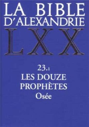 Couverture du livre « La Bible d'Alexandrie : Les douze prophètes » de Gallimard Loisirs aux éditions Cerf