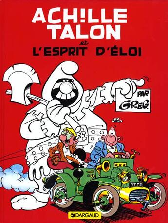 Couverture du livre « Achille Talon Tome 25 : Achille Talon et l'esprit d'éloi » de Greg aux éditions Dargaud