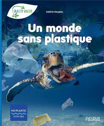 Couverture du livre « Un monde sans plastique » de Desplas Valerie aux éditions Fleurus