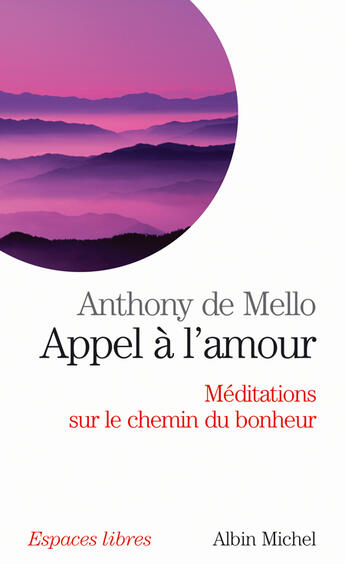 Couverture du livre « Appel a l'amour » de Mello Anthony aux éditions Albin Michel