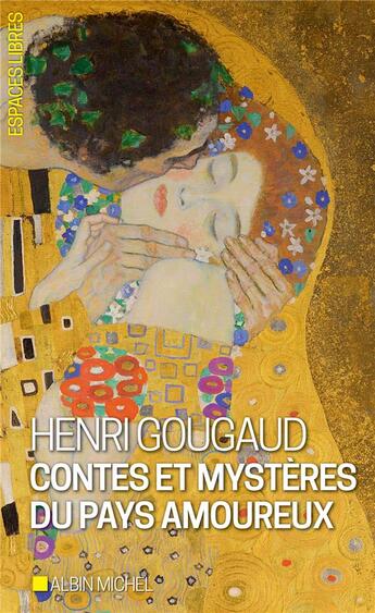 Couverture du livre « Contes et mystères du pays amoureux » de Henri Gougaud aux éditions Albin Michel