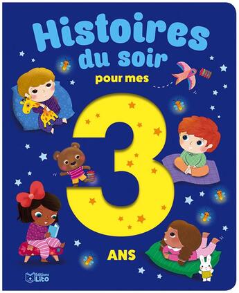 Couverture du livre « Histoires du soir pour 3 ans » de  aux éditions Lito