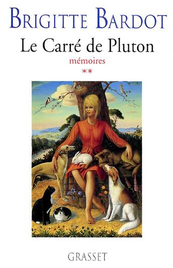 Couverture du livre « Mémoire Tome 2 : Le carré de Pluton » de Brigitte Bardot aux éditions Grasset