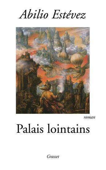 Couverture du livre « Palais lointains » de Estevez-A aux éditions Grasset