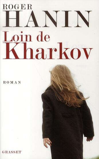 Couverture du livre « Loin de karkhov » de Roger Hanin aux éditions Grasset