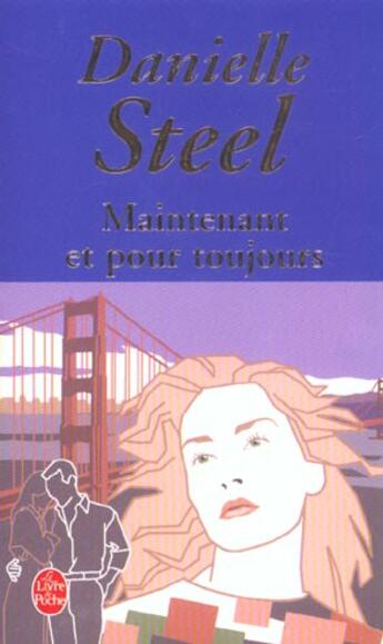 Couverture du livre « Maintenant et pour toujours » de Steel-D aux éditions Le Livre De Poche