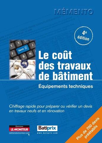 Couverture du livre « Le coût des travaux de bâtiment t.2 ; équipements techniques (4e édition) » de  aux éditions Le Moniteur