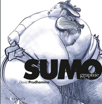 Couverture du livre « Sumographie » de David Prudhomme et Sonia Dechamps aux éditions Soleil