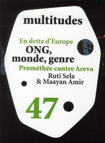 Couverture du livre « REVUE MULTITUDES Tome 47 : ONG, monde, genre » de Revue Multitudes aux éditions Amsterdam