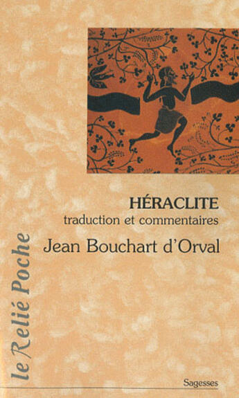 Couverture du livre « Héraclite » de Jean Bouchart D'Orval aux éditions Relie