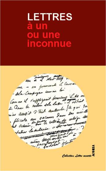 Couverture du livre « Lettre à un ou une inconnue » de  aux éditions L'harmattan