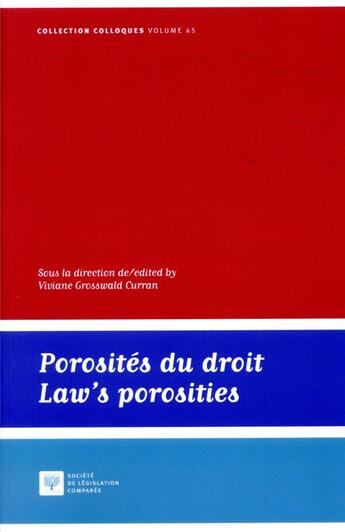 Couverture du livre « Porosités du droit ; law's porosities » de  aux éditions Ste De Legislation Comparee