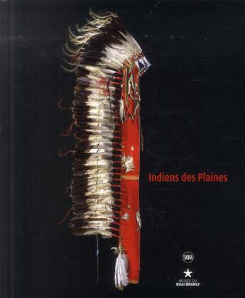 Couverture du livre « Indiens des plaines » de  aux éditions Skira Paris