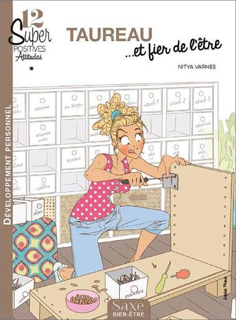 Couverture du livre « Taureau... et fier de l'être » de Nitya Varnes et Marie Sophie aux éditions Saxe Bien-etre