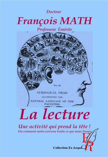 Couverture du livre « La lecture, une activité qui prend la tête ! » de Francois Math aux éditions Editions Encre Rouge