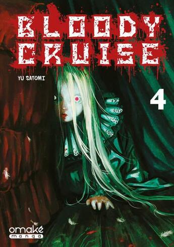 Couverture du livre « Bloody cruise Tome 4 » de Yu Satomi aux éditions Omake Books